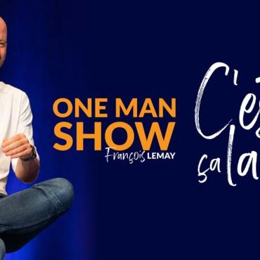One-Man-Show de François Lemay 
